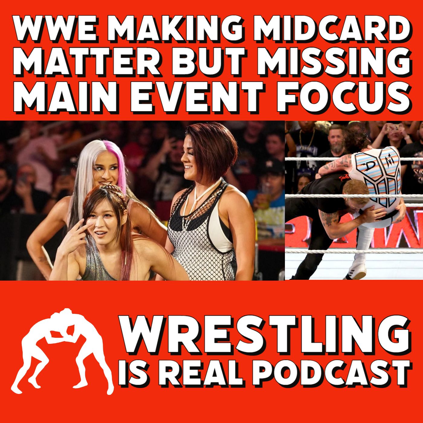 Wrestling Is Real Wrestling Podcast