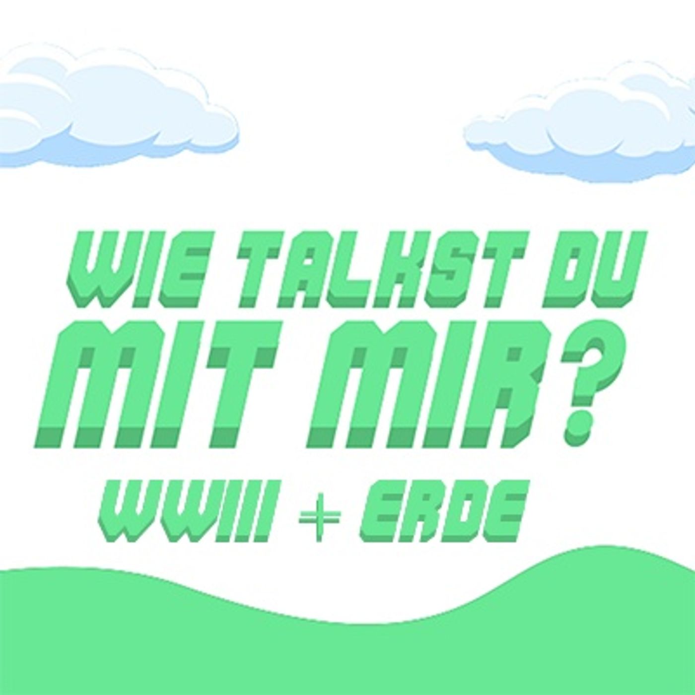 WWIII + ERDE episode artwork