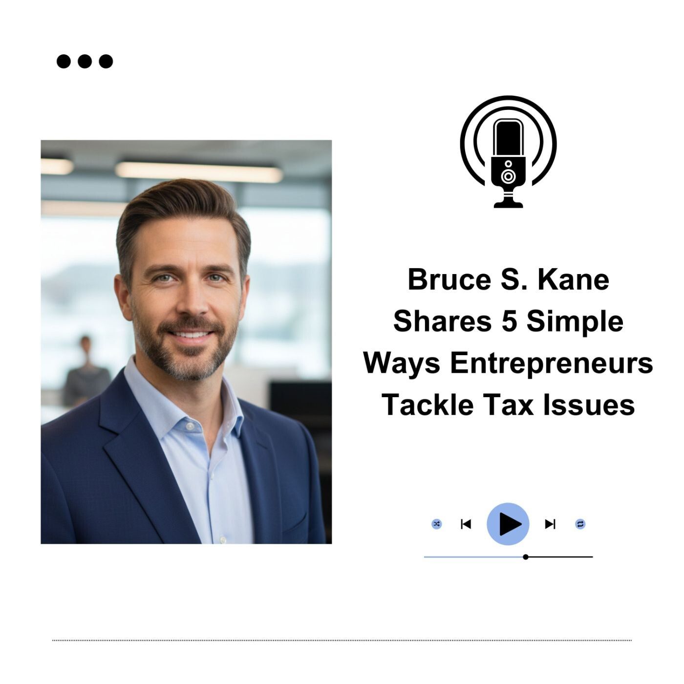 Bruce Kane CPA | Syracuse Tax Professional