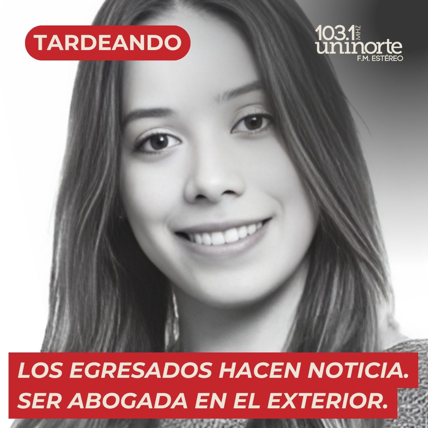 Los Egresados Hacen Noticia :: Ser abogada en el exterior. INVITADA: Paula Ibarra Burgos episode artwork