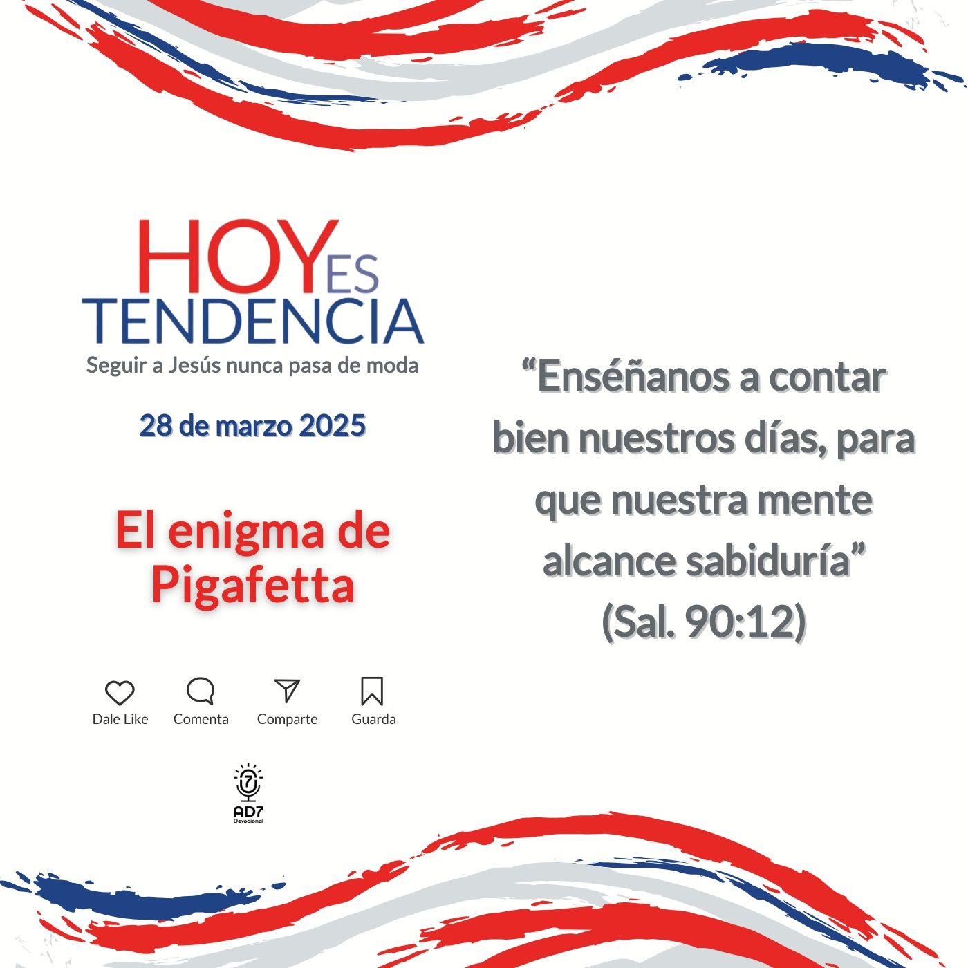 El enigma de Pigafetta ~ Devocional de Jóvenes ~ 28 de marzo 2025