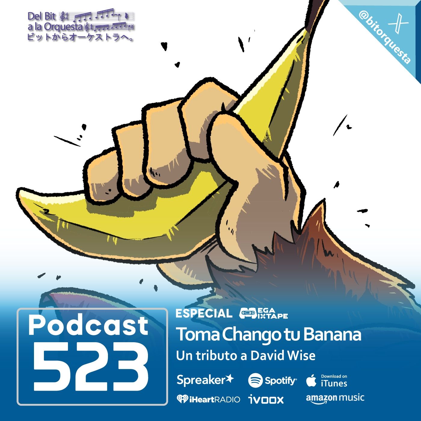 523 - TOMA CHANGO TU BANANA, Tributo a David Wise 523 - TOMA CHANGO TU BANANA, Tributo a David Wise