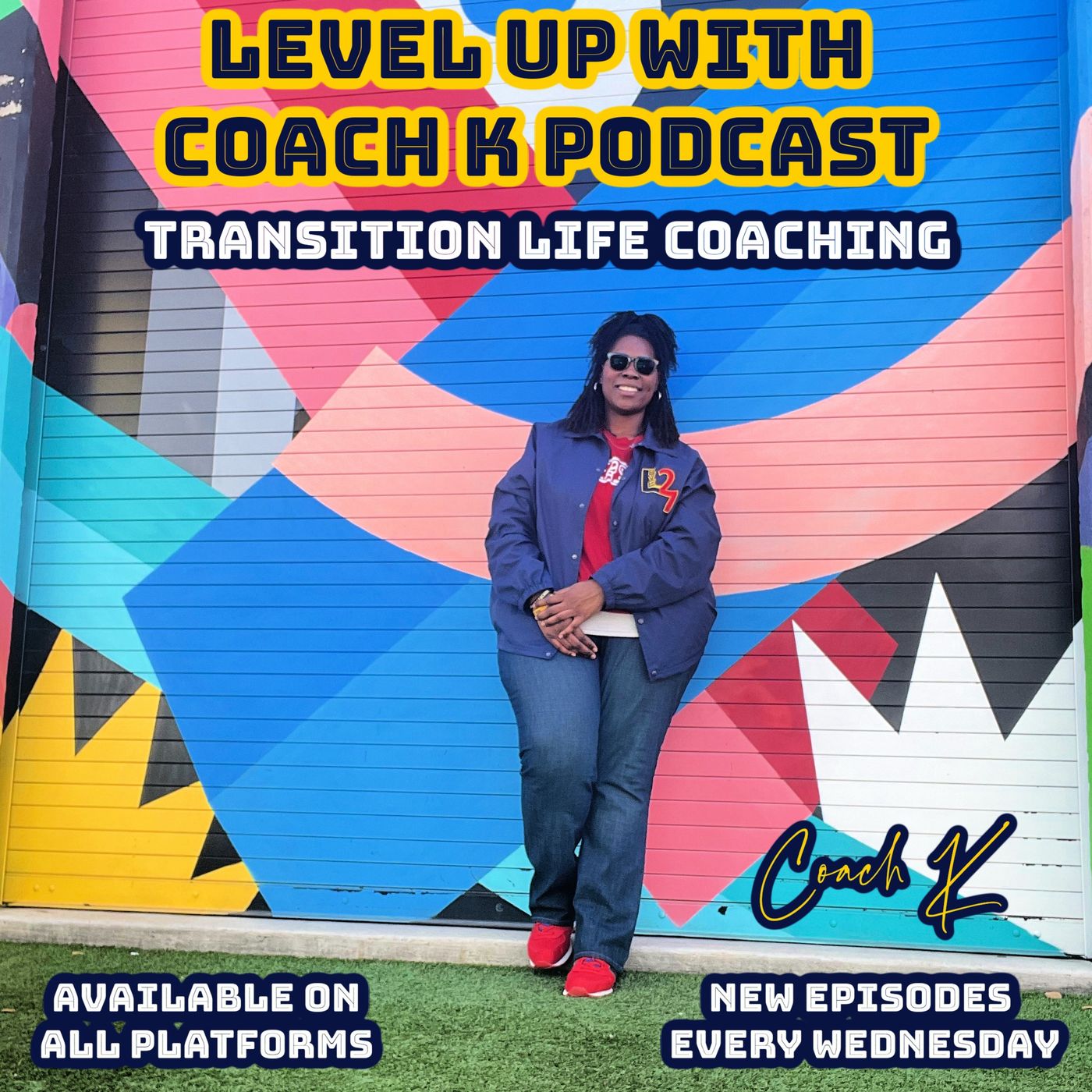 Level Up With Coach K Podcast