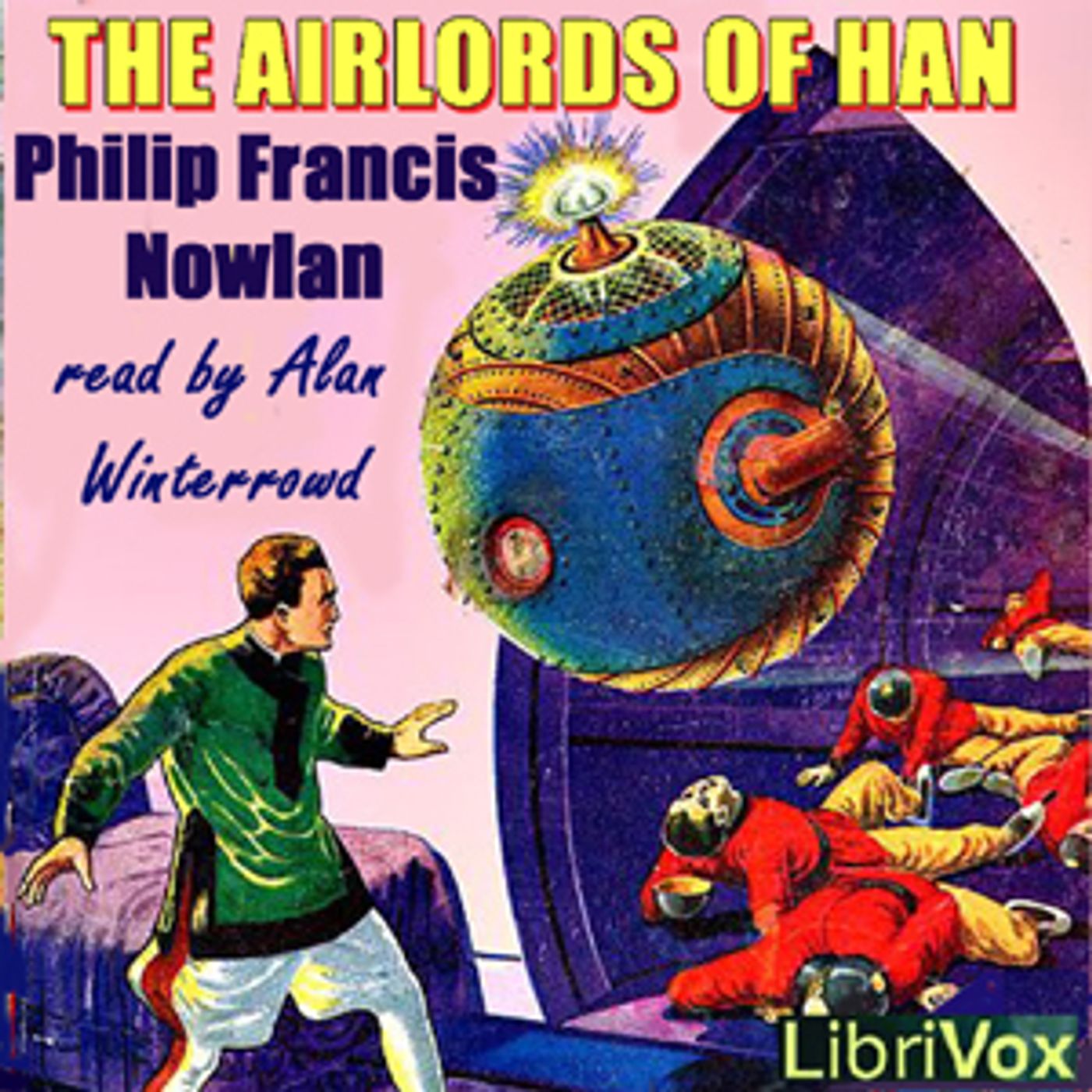 The Airlords of Han by  Philip Francis Nowlan podcast artwork