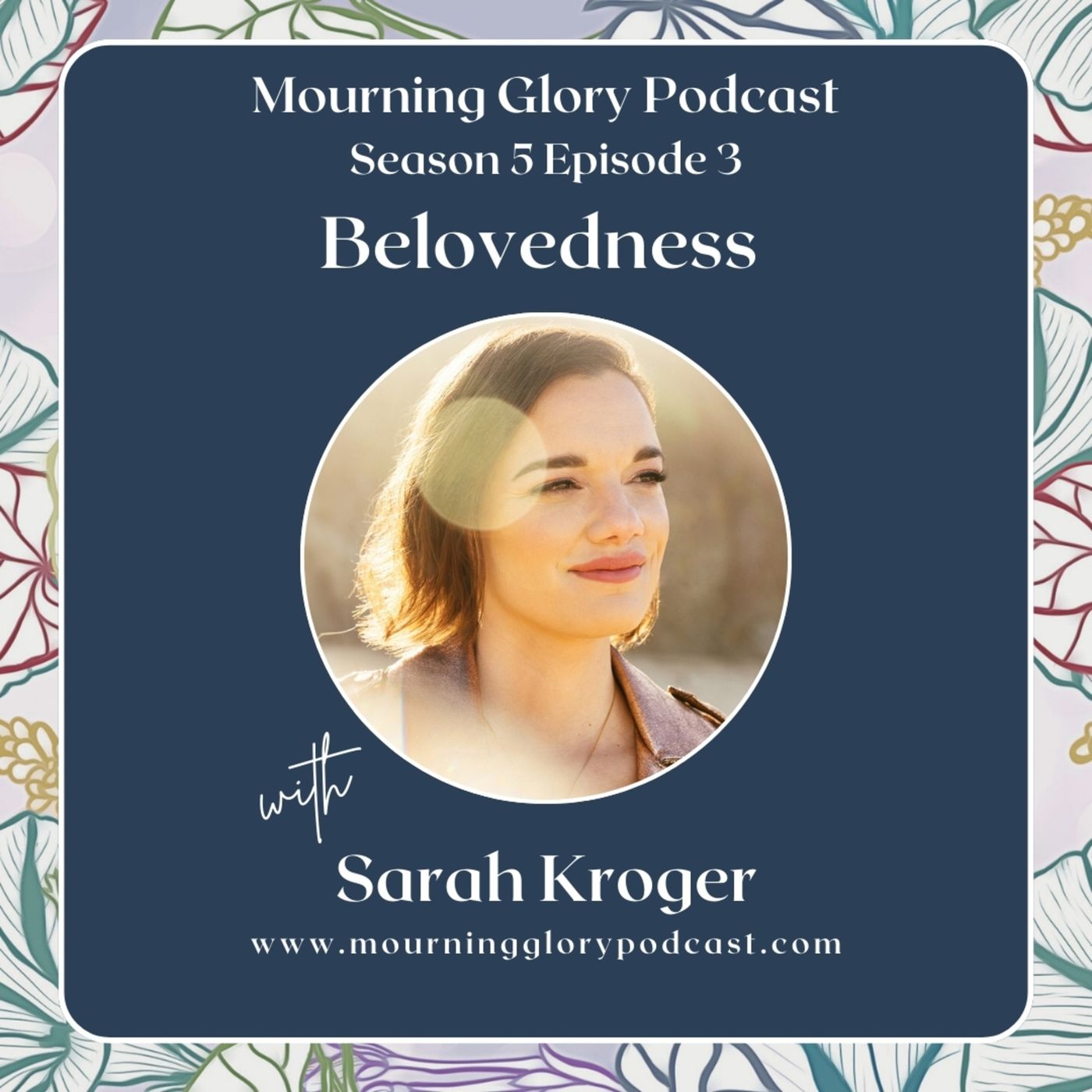 Mourning Glory Grief Podcast