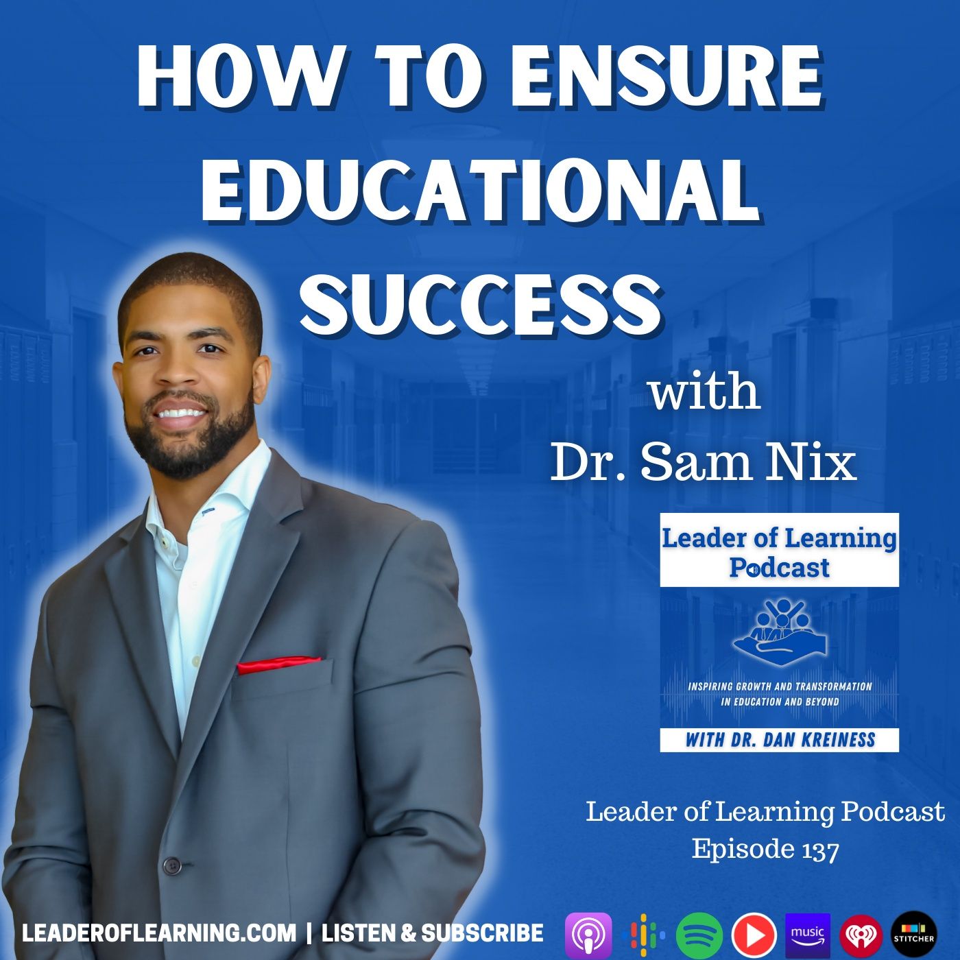 How to Ensure Educational Success with Dr. Sam Nix Image