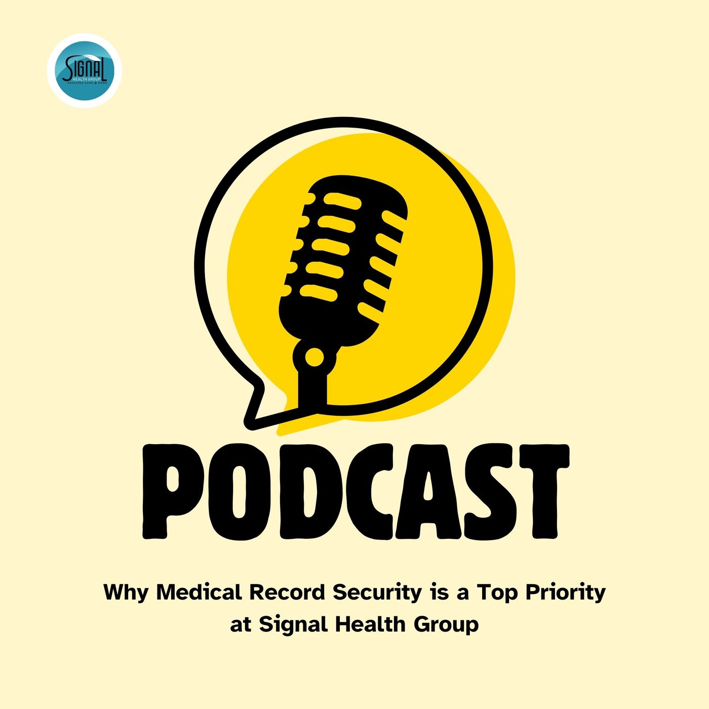 Why Medical Record Security is a Top Priority at Signal Health Group episode artwork