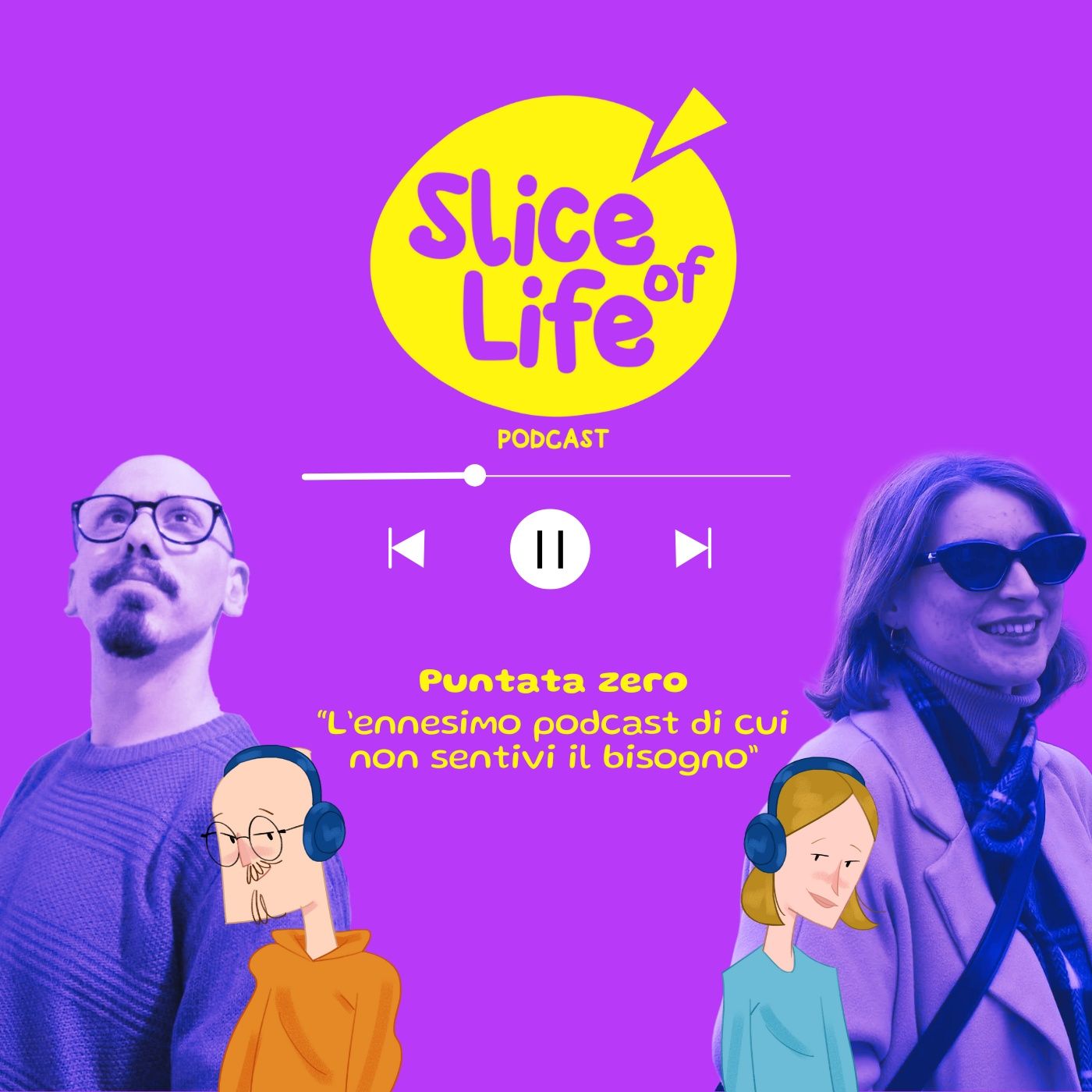 Slice of Life