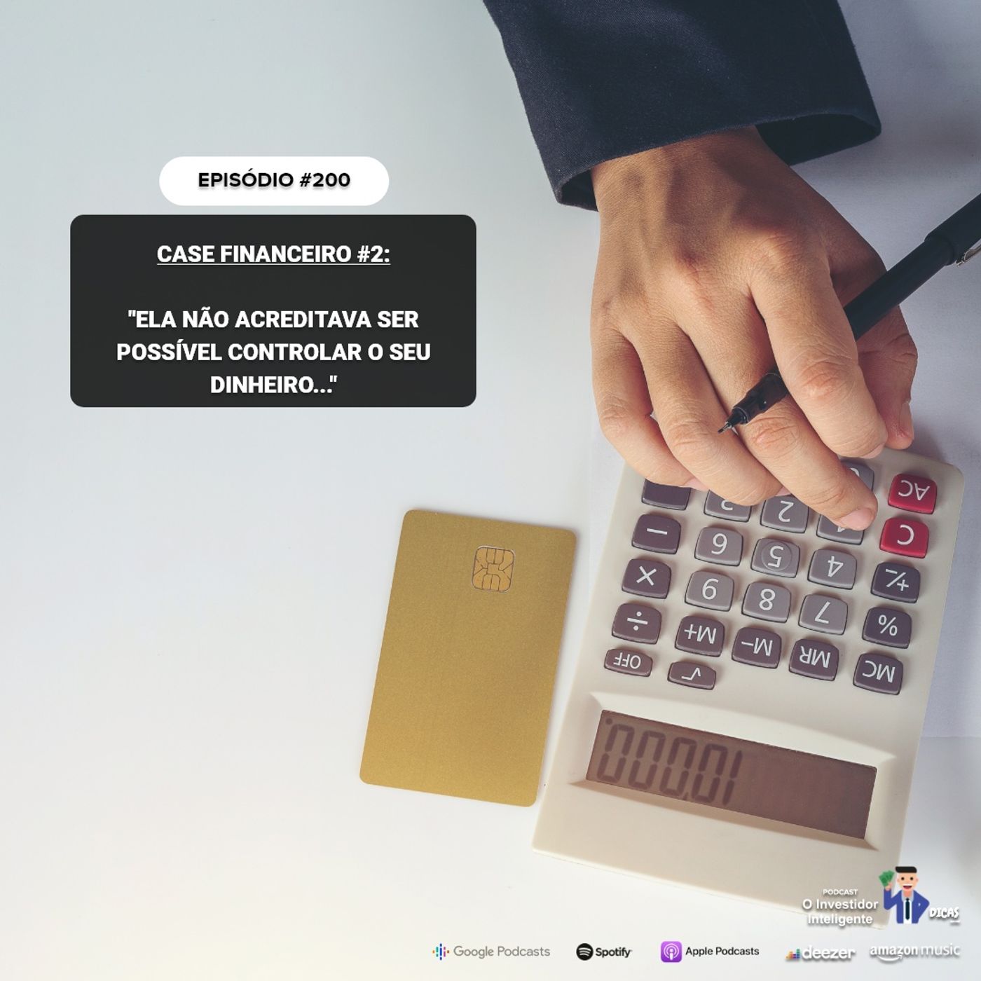 200 Case financeiro #2: ela não acreditava ser possível controlar o seu dinheiro 200 Case financeiro #2: ela não acreditava ser possível controlar o seu dinheiro