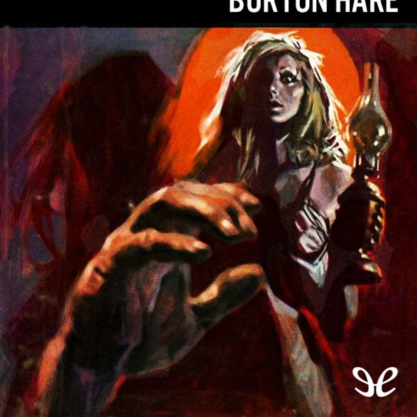 (Resumen) Estigma de horror - Burton Hare