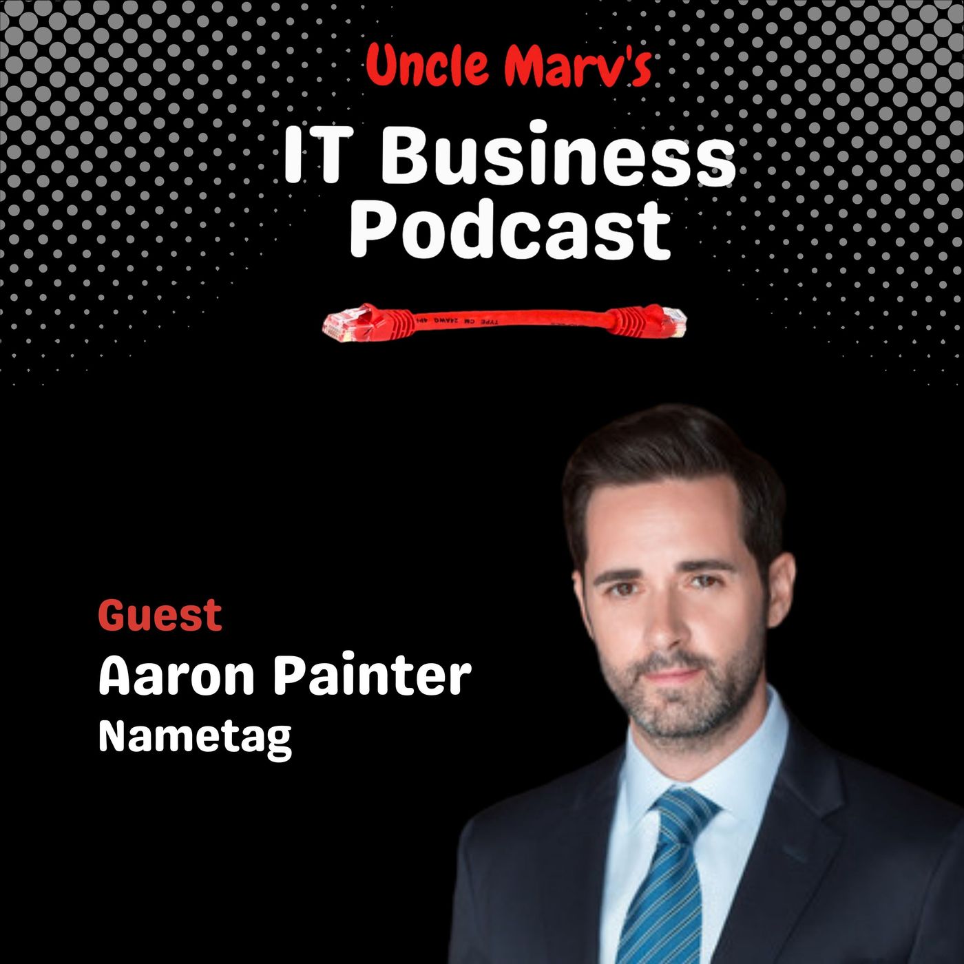 Uncle Marv\'s IT Business Podcast