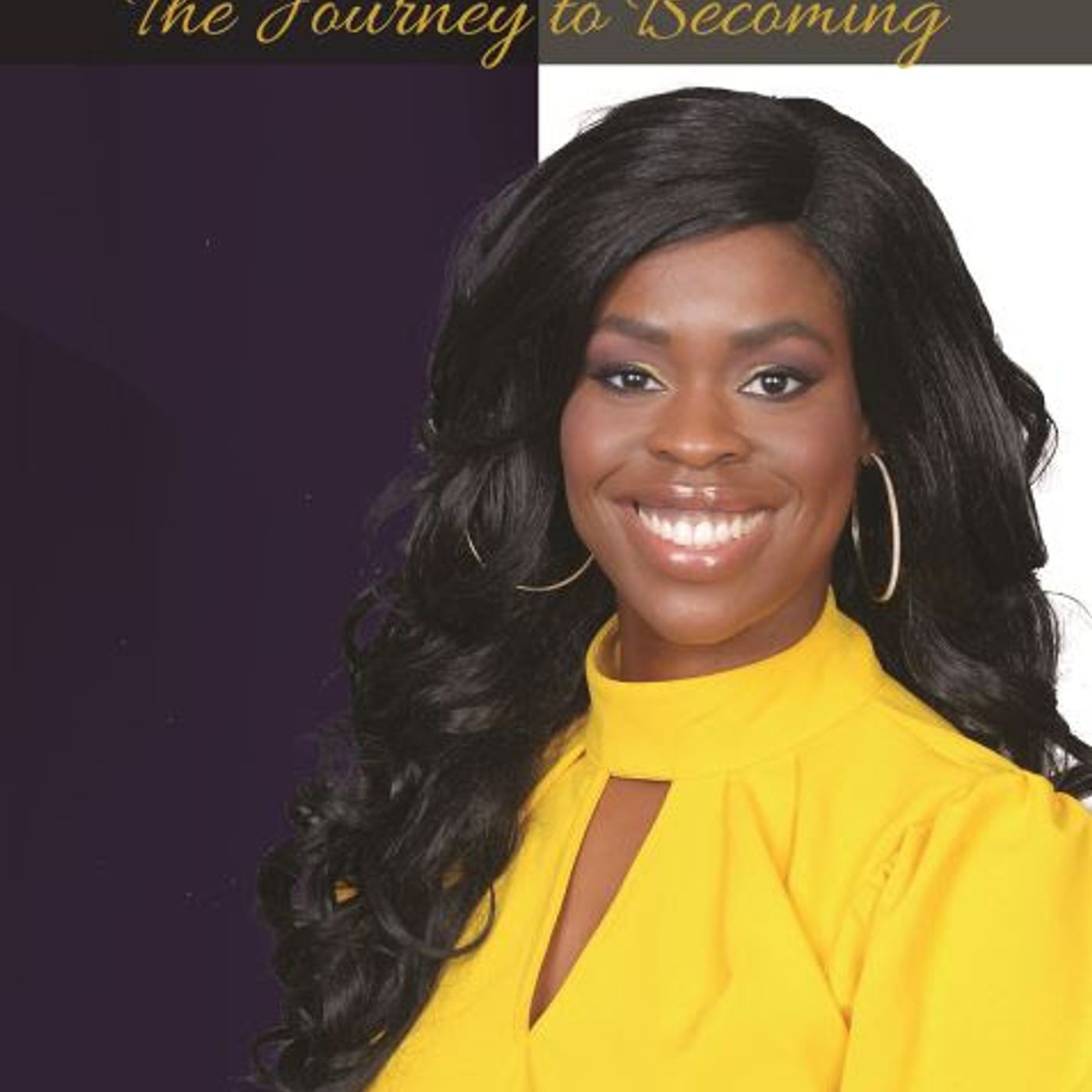 Author/founder of Gedeon Enterprises Sabine Gedeon  with “Transformed: The Journey to Becoming” ! episode artwork