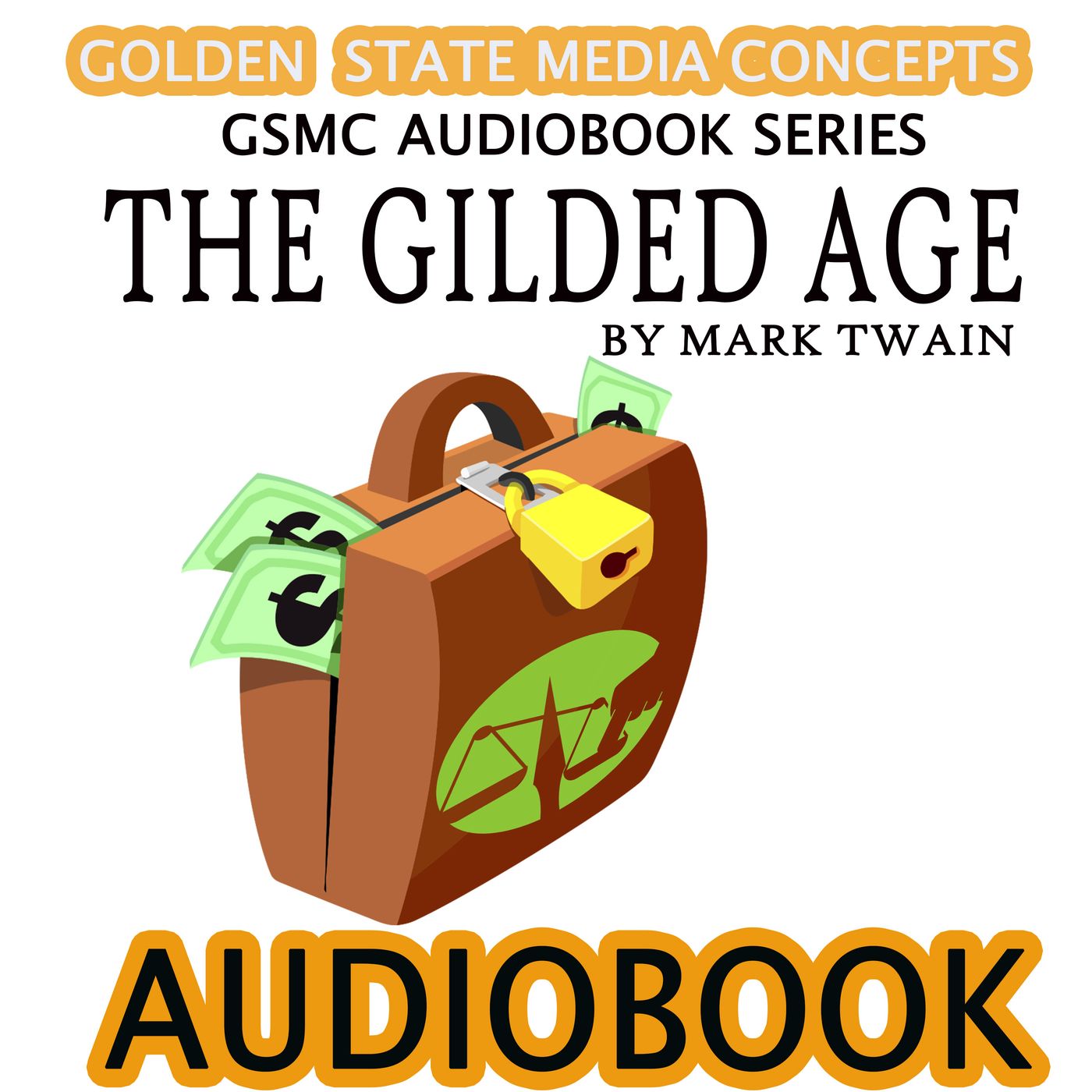 GSMC Audiobook Series: The Gilded Age: A Tale of Today Episode 1: Preface and Chapter 1