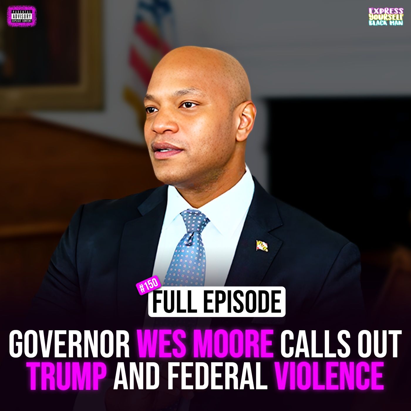 Ep. 150: Governor Wes Moore on Trump, Violence & a message of Hope for Black America Ep. 150: Governor Wes Moore on Trump, Violence & a message of Hope for Black America