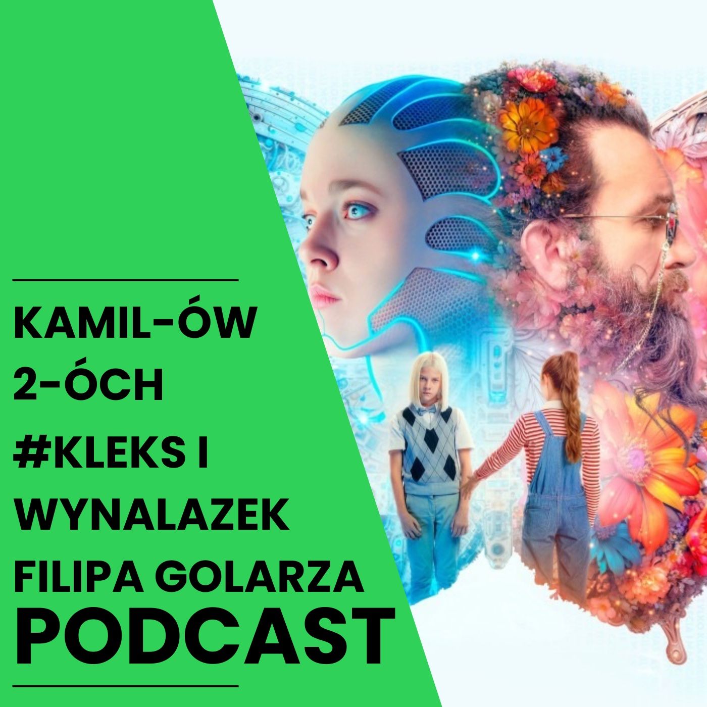 Kamil-ów 2-óch Podcast