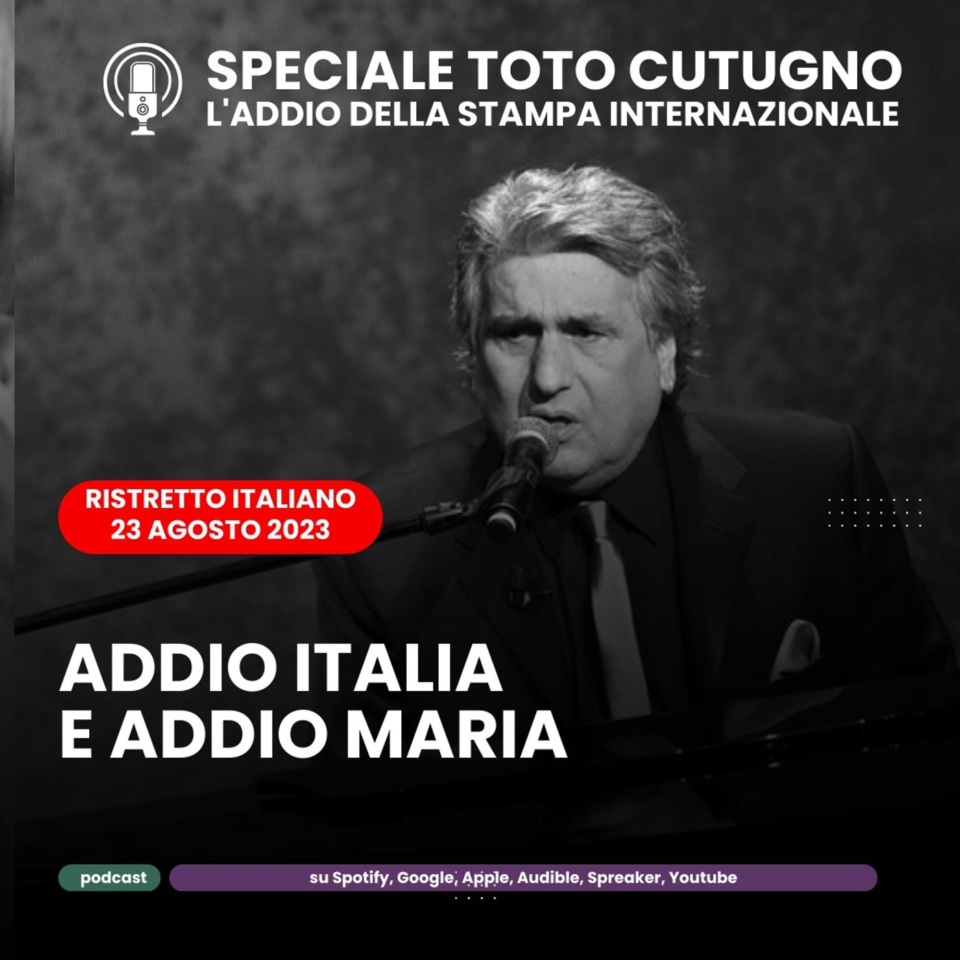 Ristretto Italiano -  La stampa internazionale saluta Toto Cutugno episode artwork