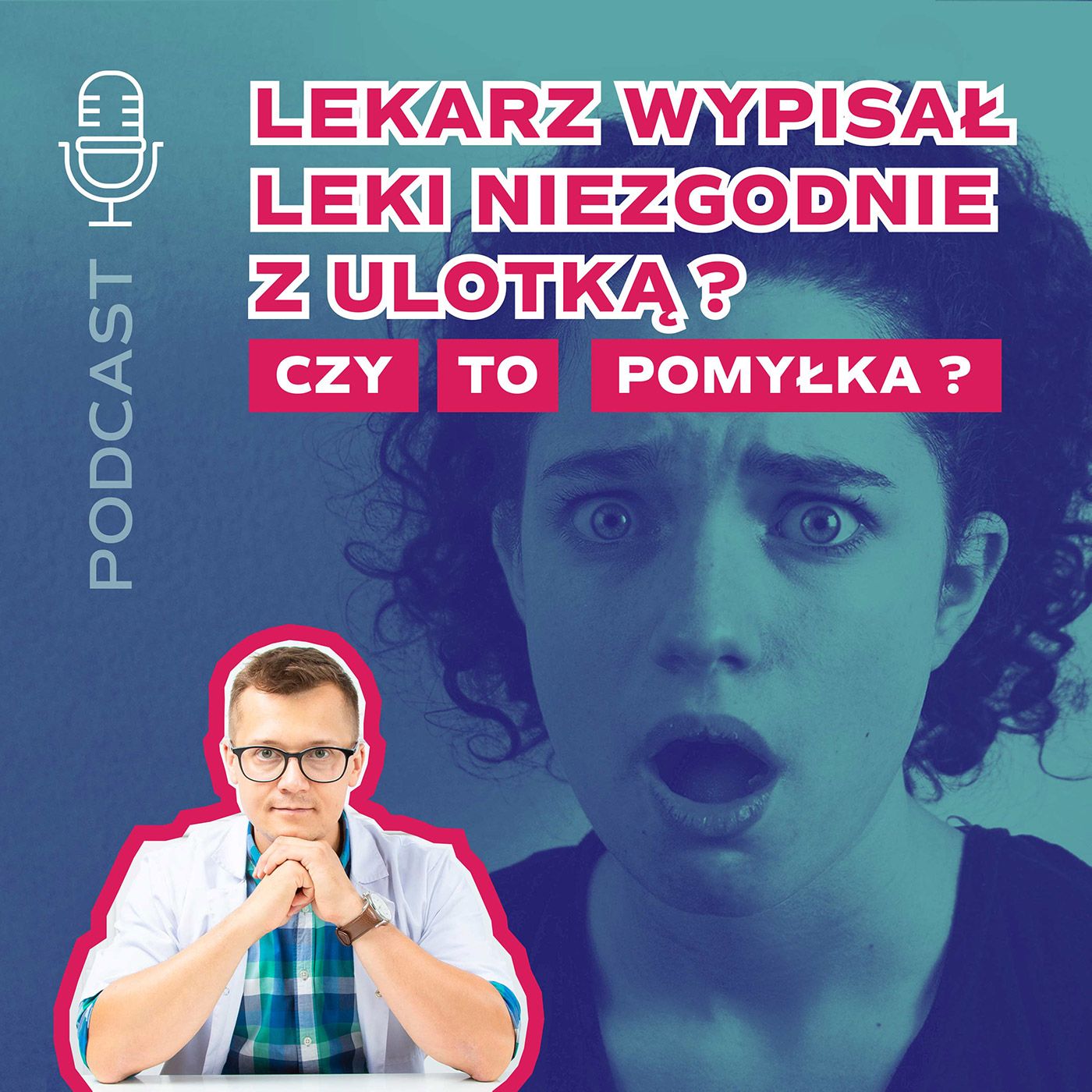 Pan Tabletka dla rodziców - podcast