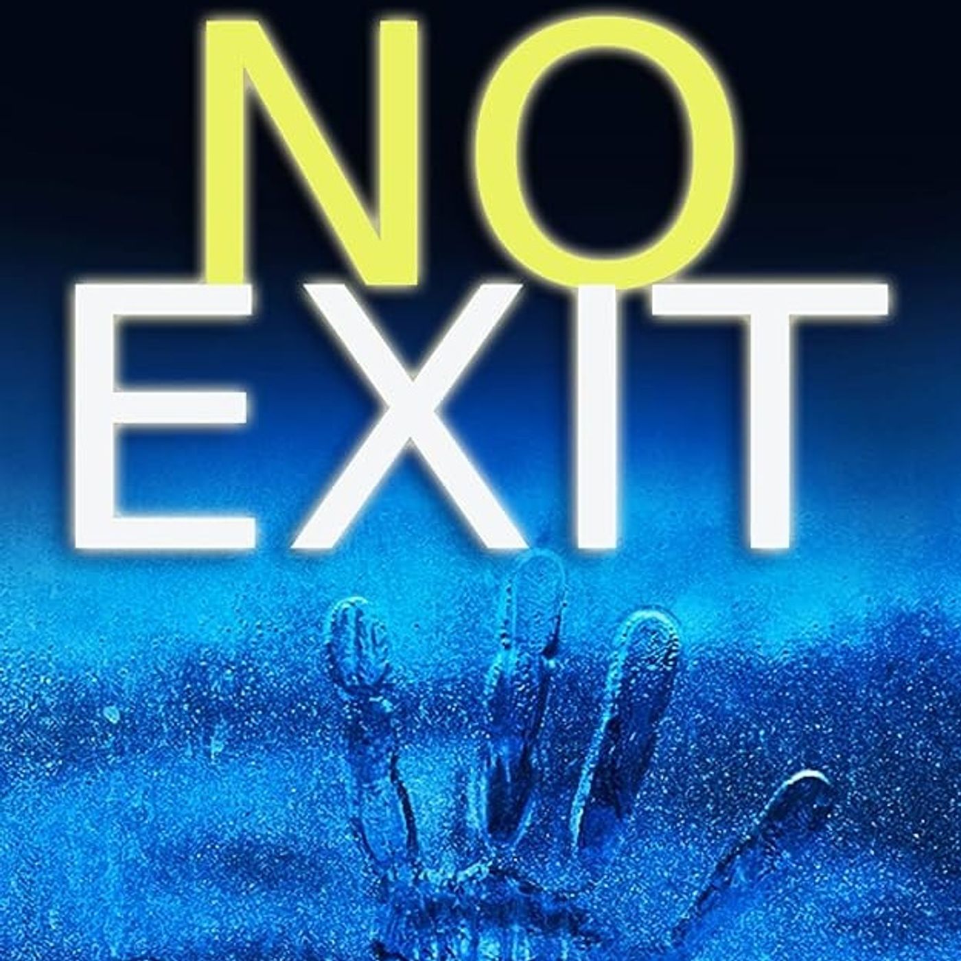 NO EXIT a gripping thriller full of heart-stopping twists NO EXIT a gripping thriller full of heart-stopping twists