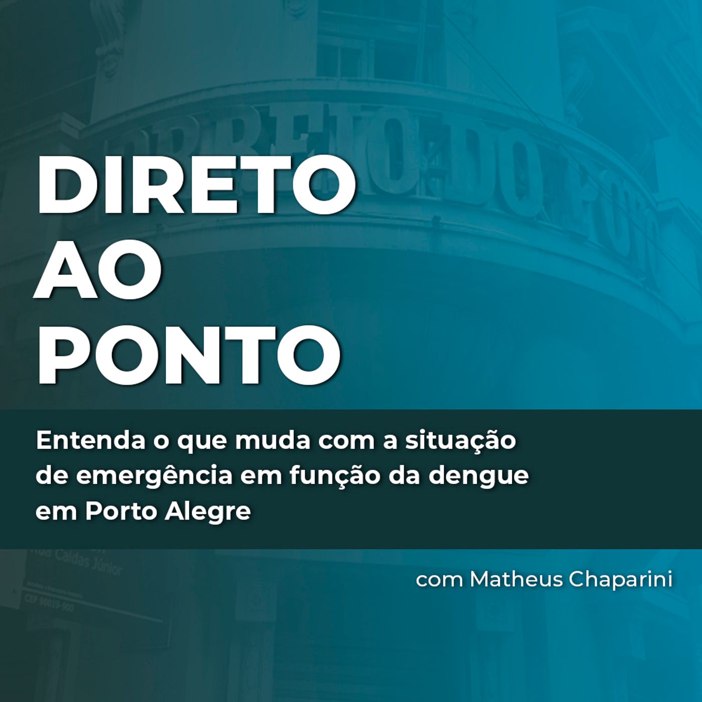 Entenda o que muda com a situação de emergência em função da dengue em Porto Alegre