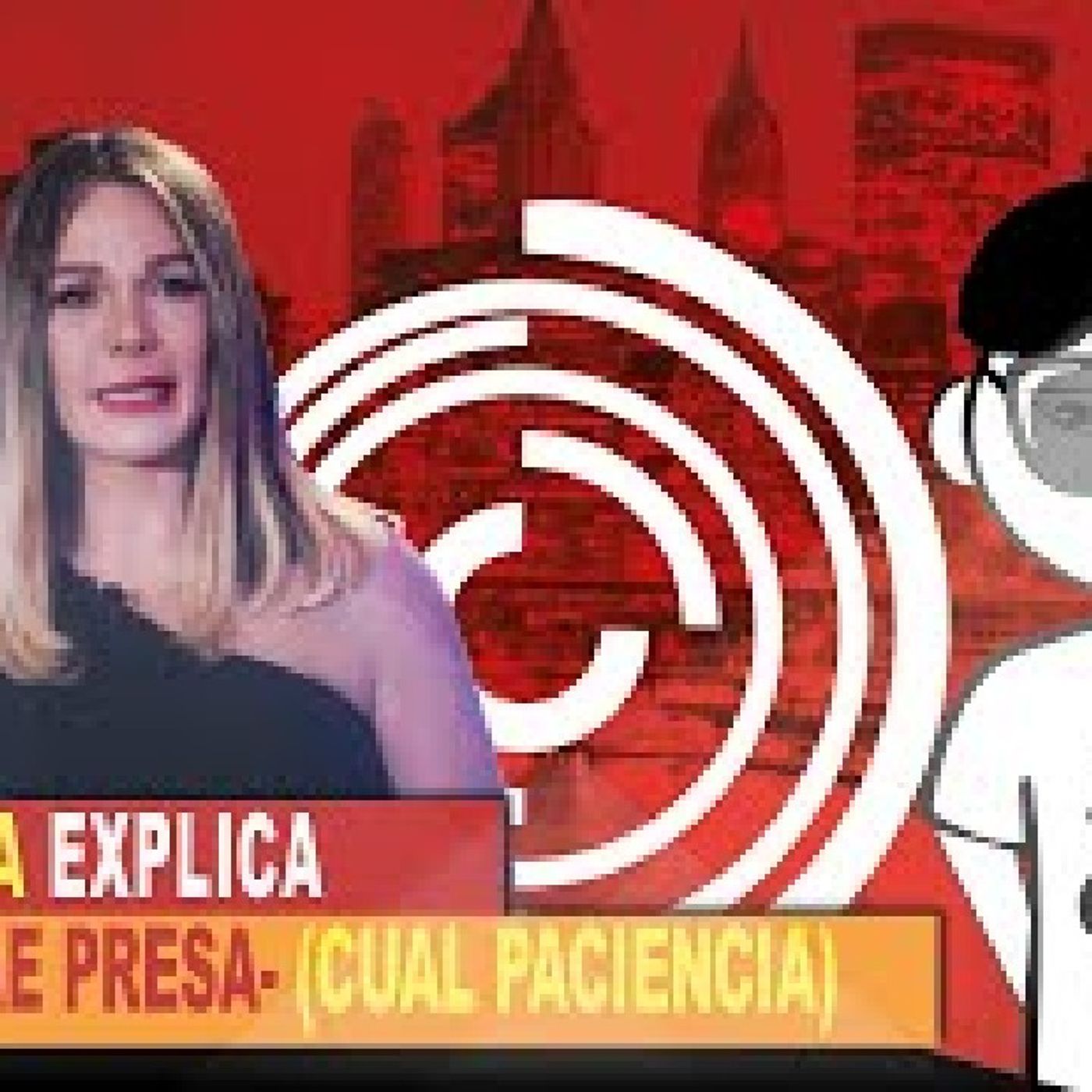 LUZ GARCIA EXPLICA POR QUE CAE PRESA -( CUAL PACIENCIA) episode artwork