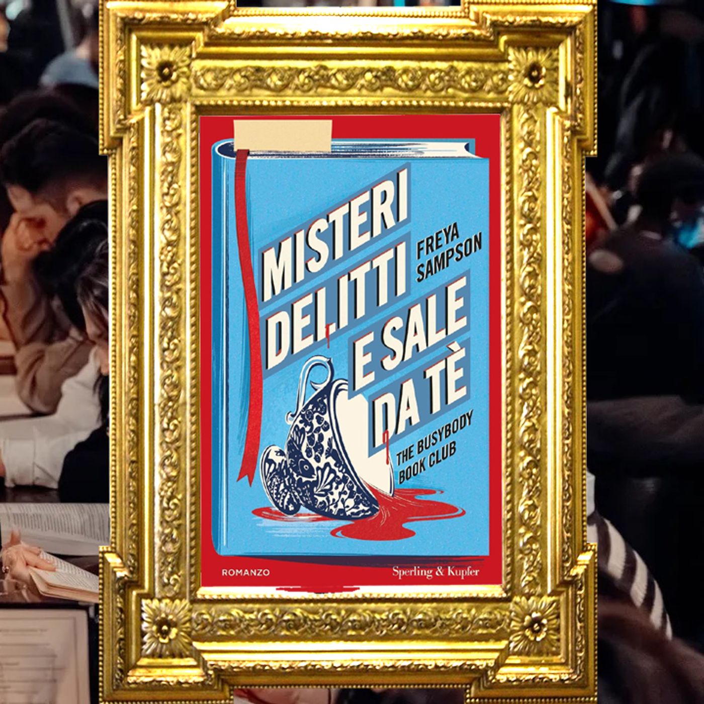 Freya Sampson:" Misteri, delitti e sale da te' "