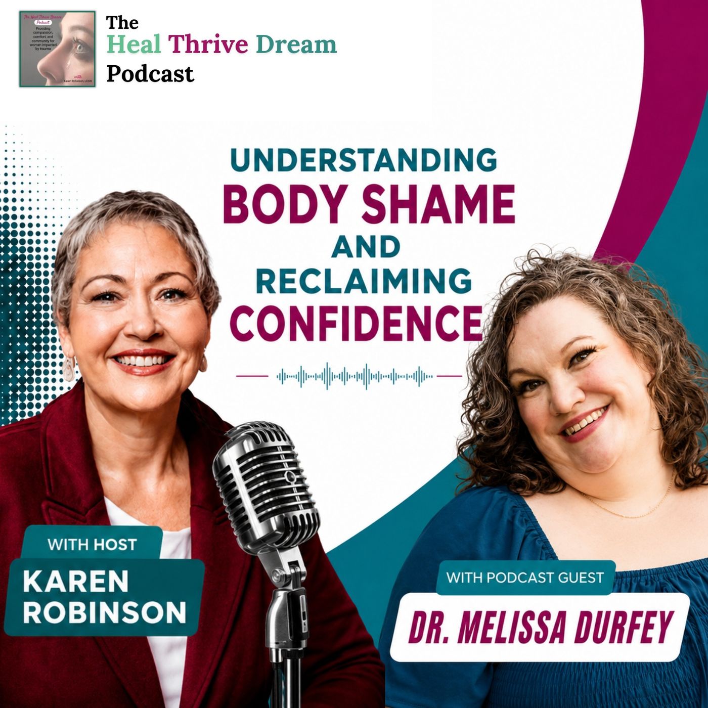 EP246: Understanding Body Shame and Reclaiming Confidence with Dr. Melissa Durfey episode artwork