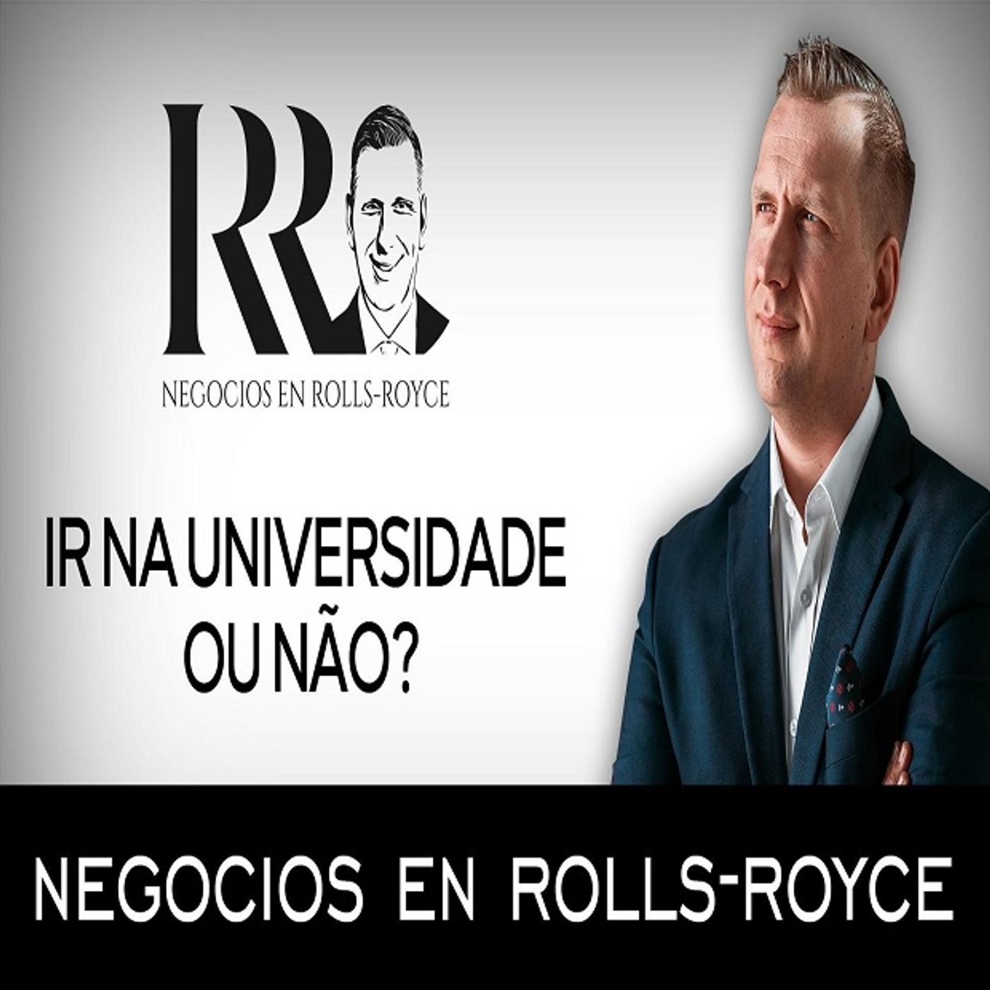 Universidade vs Negócio 🎓 Qual caminho eleger? [Negócios em Rolls - Royce] episode artwork