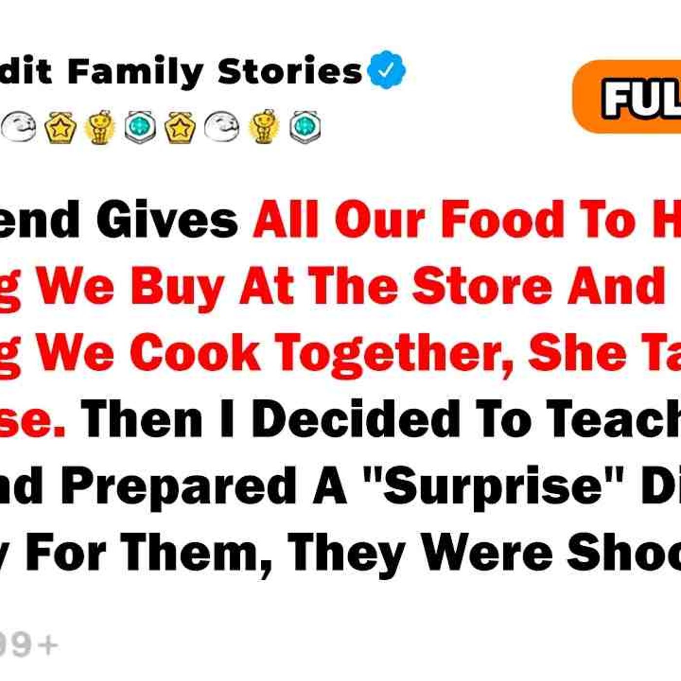 My Girlfriend Gives All Our Food To Her Family episode artwork