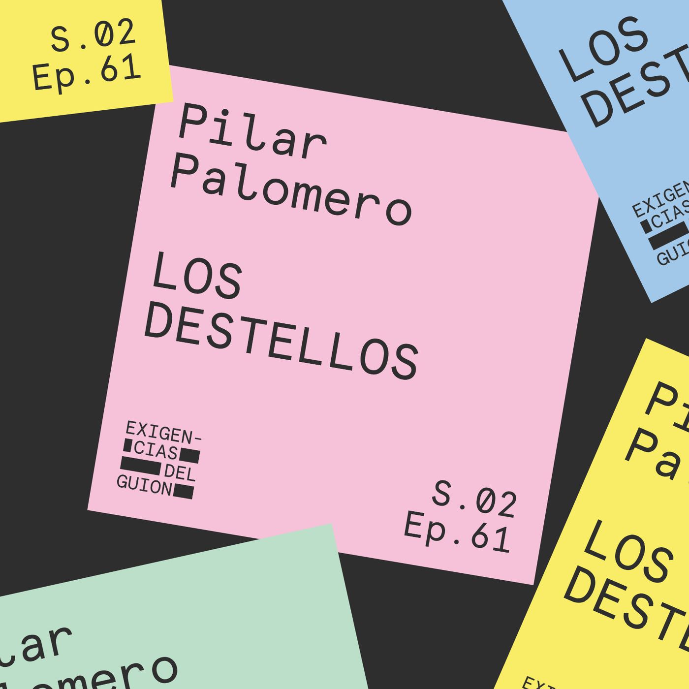 61. Pilar Palomero | Los destellos