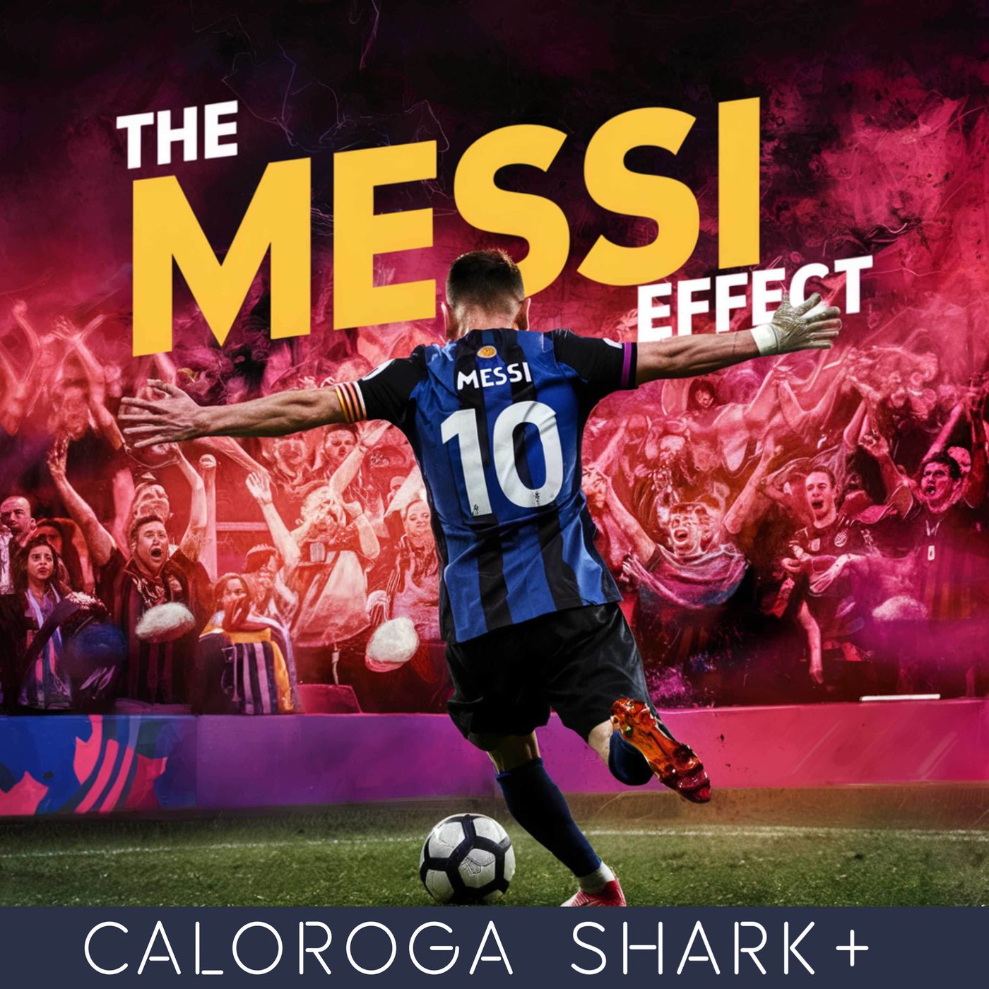 The Messi Effect Plus podcast tile