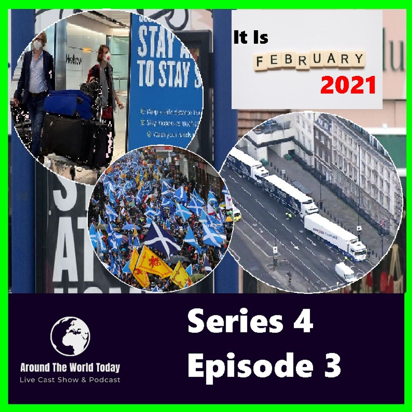 Around the World Today  Series 4 Episode 3 - It Is February 2021