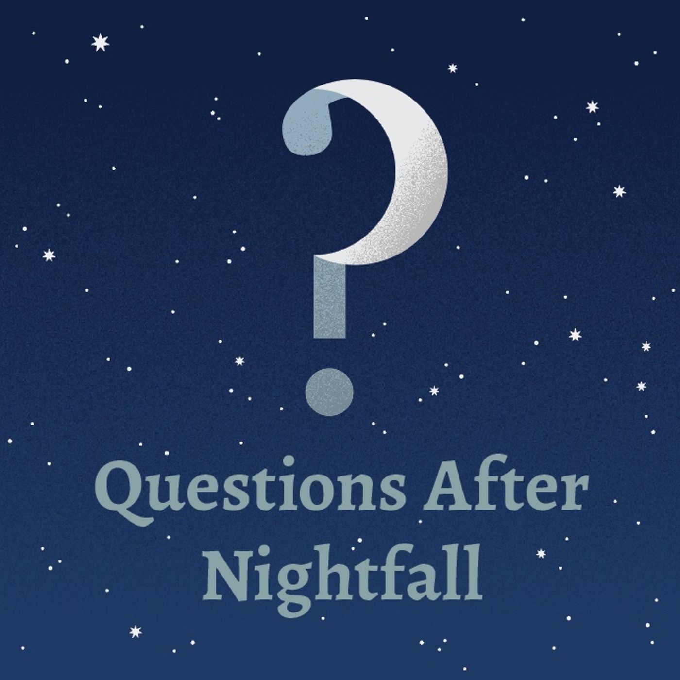 273 – Questions After Nightfall 21