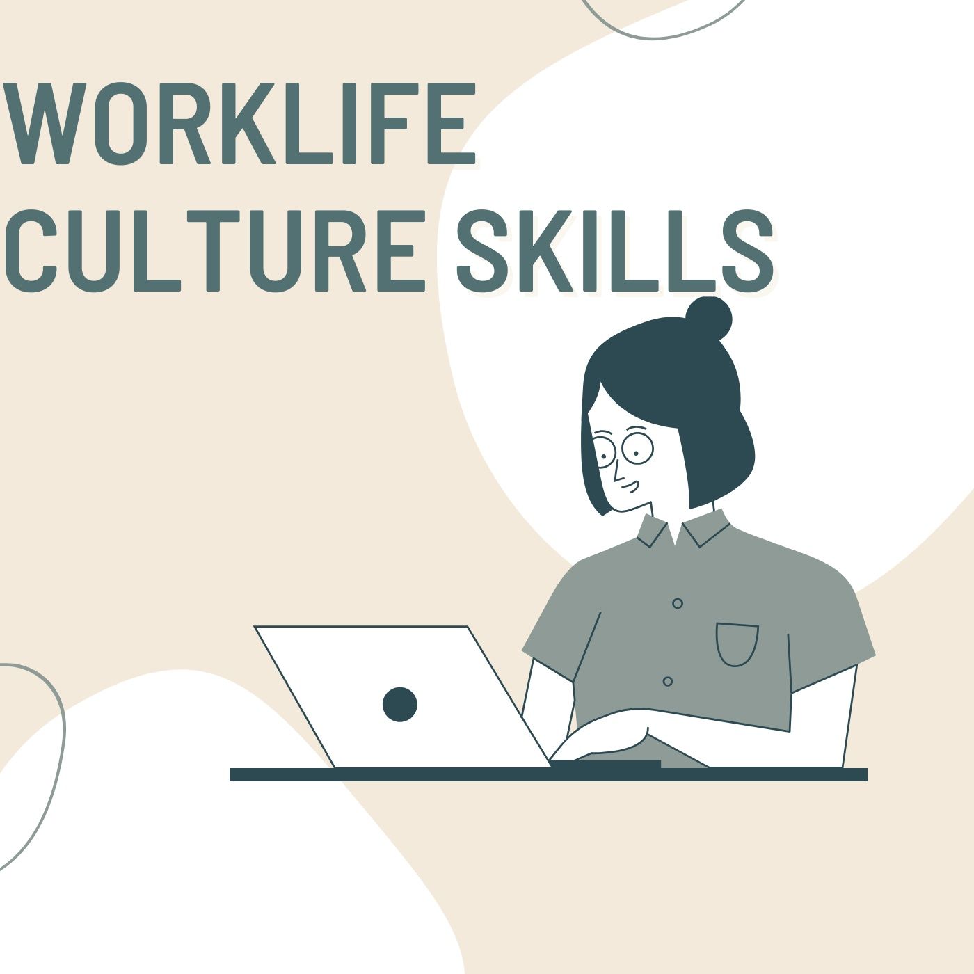 Worklife Culture Skills