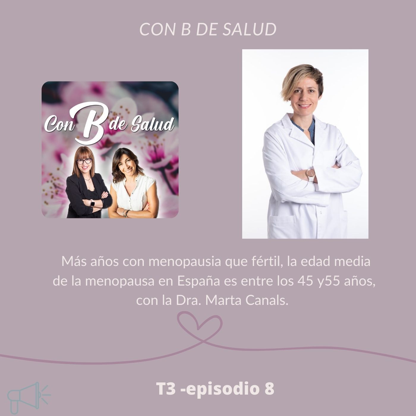 Más años con menopausia que fértil, con la Dr.Marta Canals