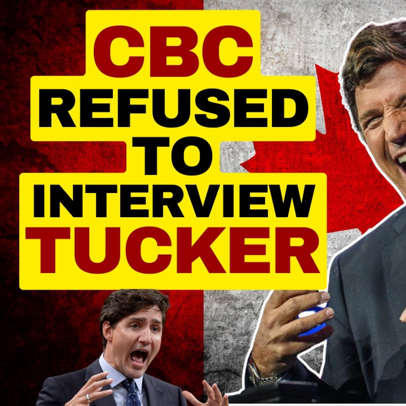 Woke CBC Refused To Interview Tucker Carlson episode artwork