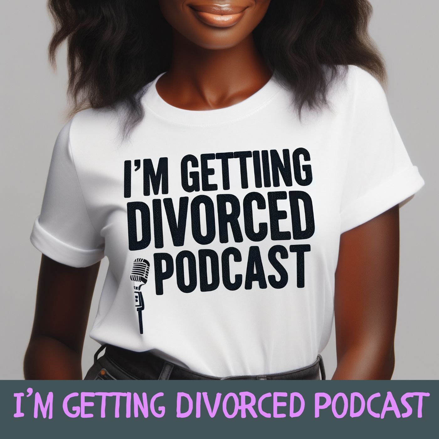 I\'m Getting Divorced Podcast