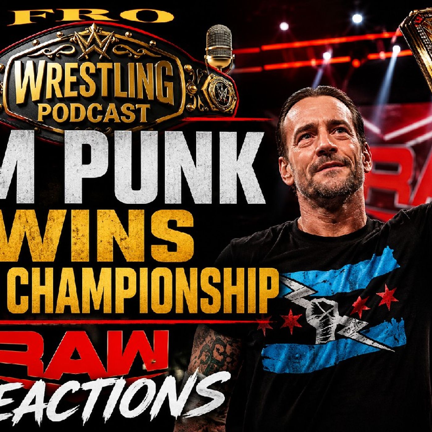 CM PUNK WINS WWE CHAMPIONSHIP - RAW REACTIONS episode artwork