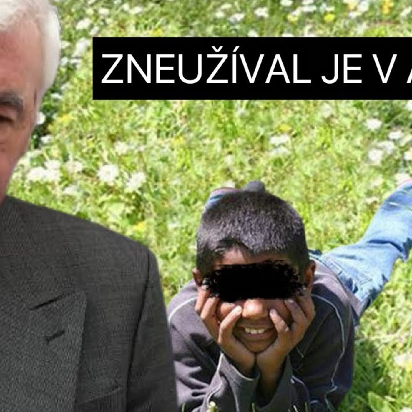 Kněz Vladimír Krejza sváděl a uplácel nezletilé romské chlapce episode artwork