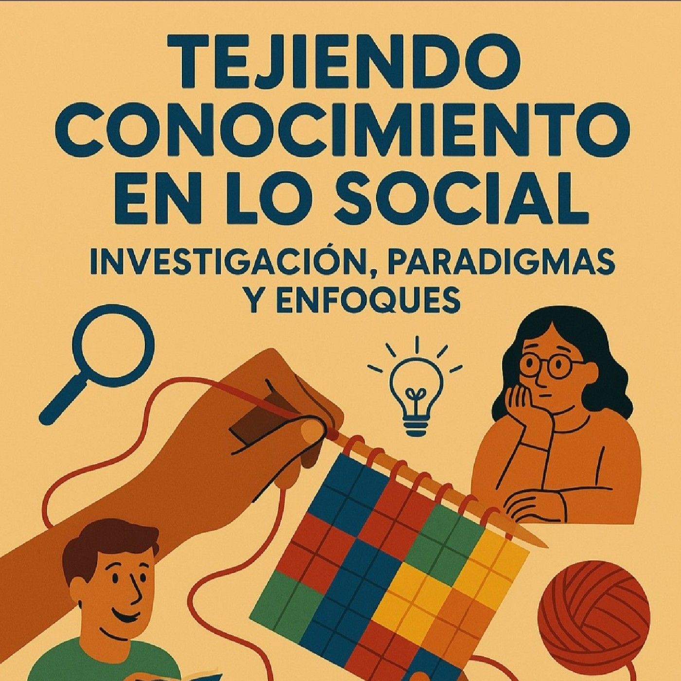 "TEJIENDO CONOCIMIENTO EN LO SOCIAL"