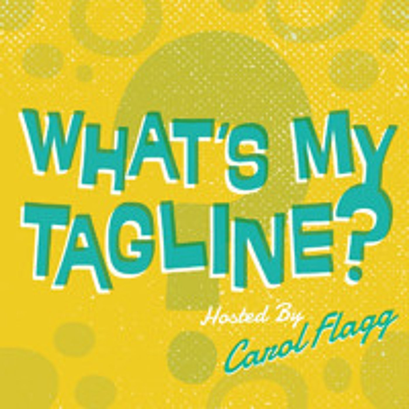 What's My Tagline?: Vincent Grippi, CEO and Founder Grippi Media episode artwork