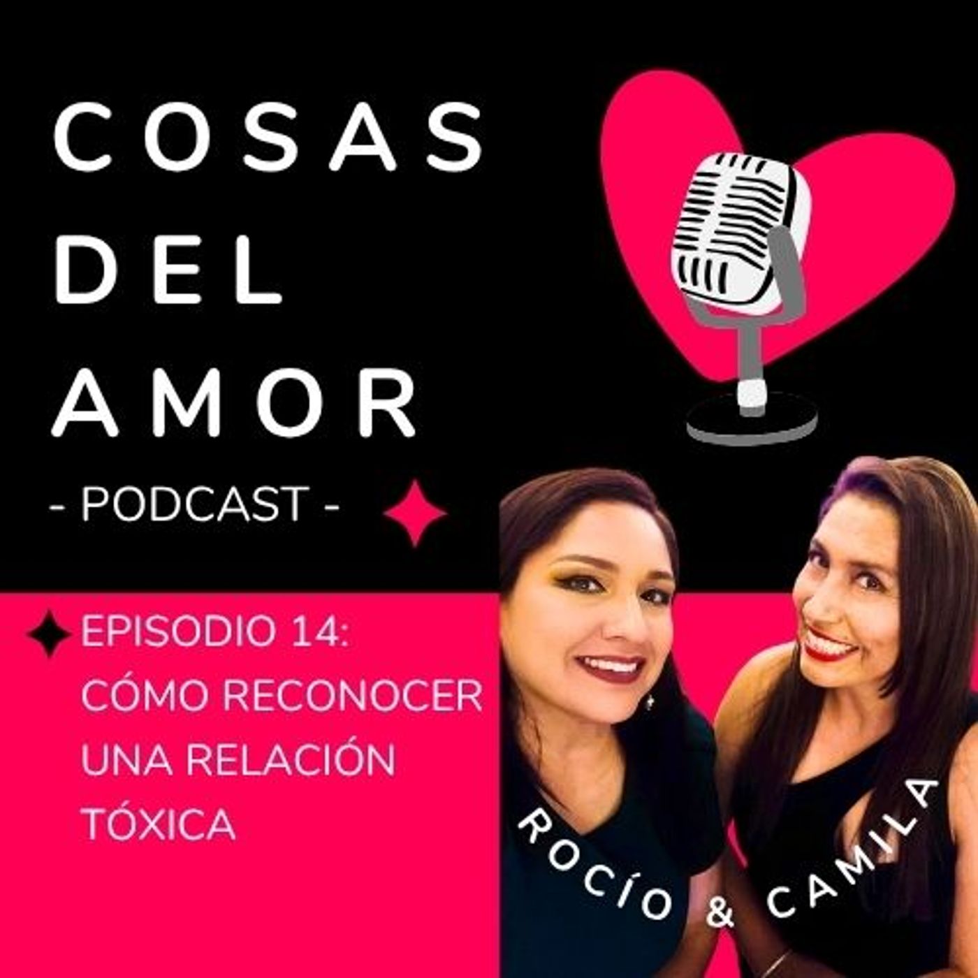 E14 • Cómo reconocer una relación tóxica • Cosas del Amor E14 • Cómo reconocer una relación tóxica • Cosas del Amor