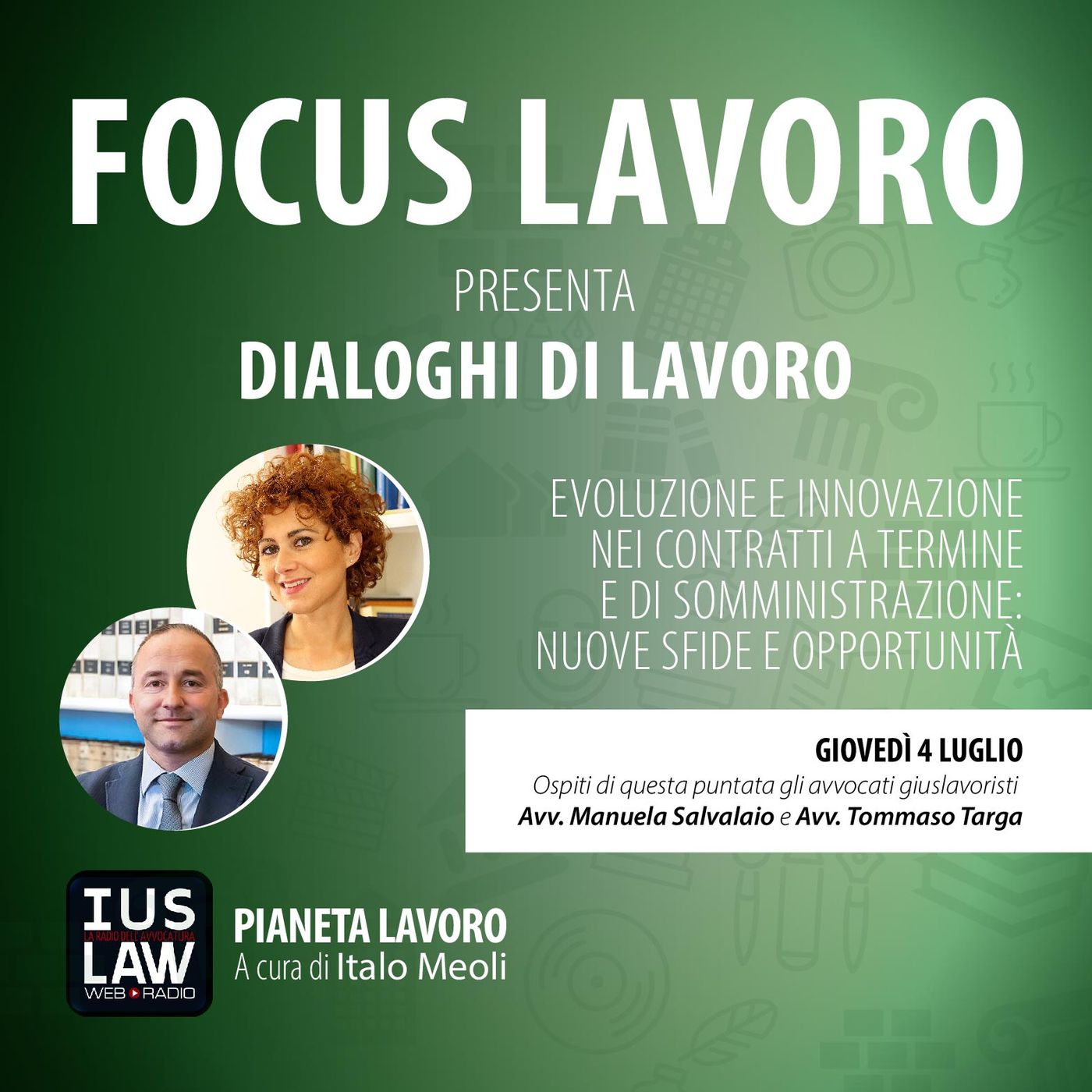 Puntata 2 del 4 luglio - Contratto a termine e somministrazione di lavoro | Dialoghi di Lavoro episode artwork