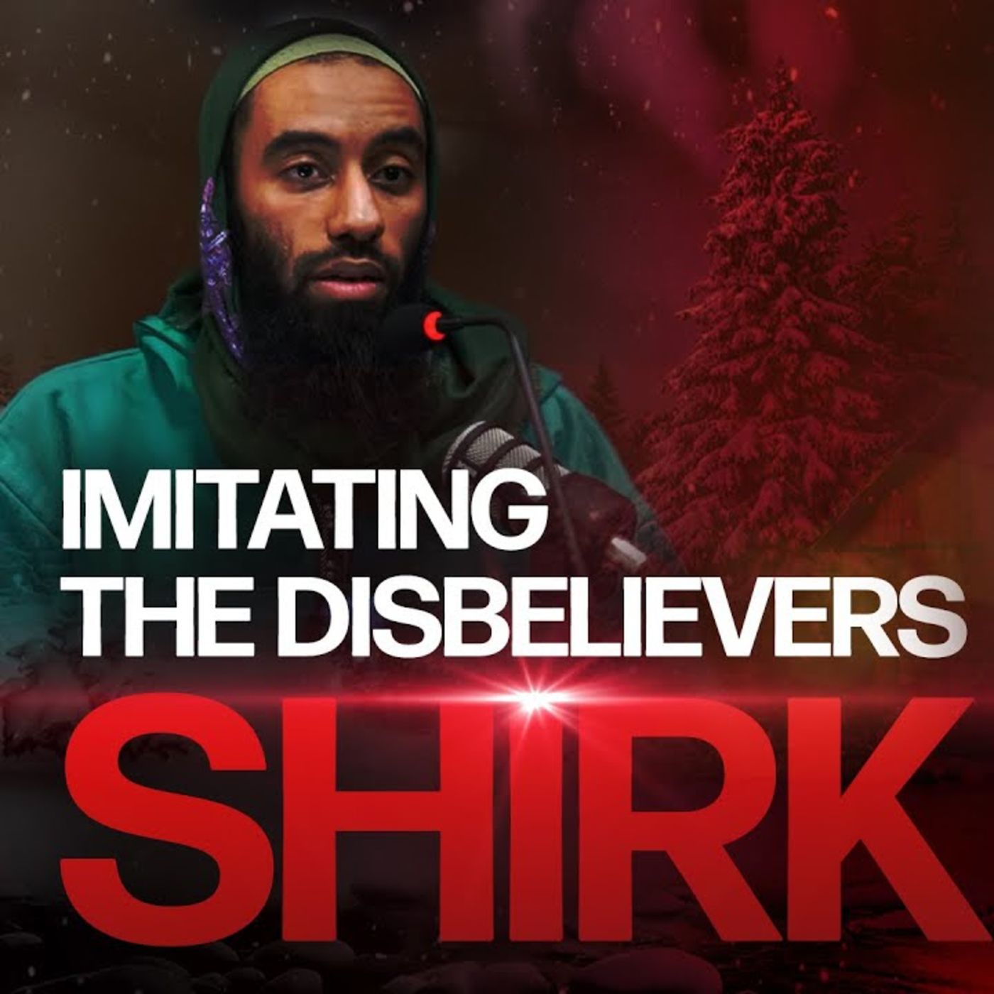 Effects Of Imitating the Disbelievers || Christmas Or Shirkmas?