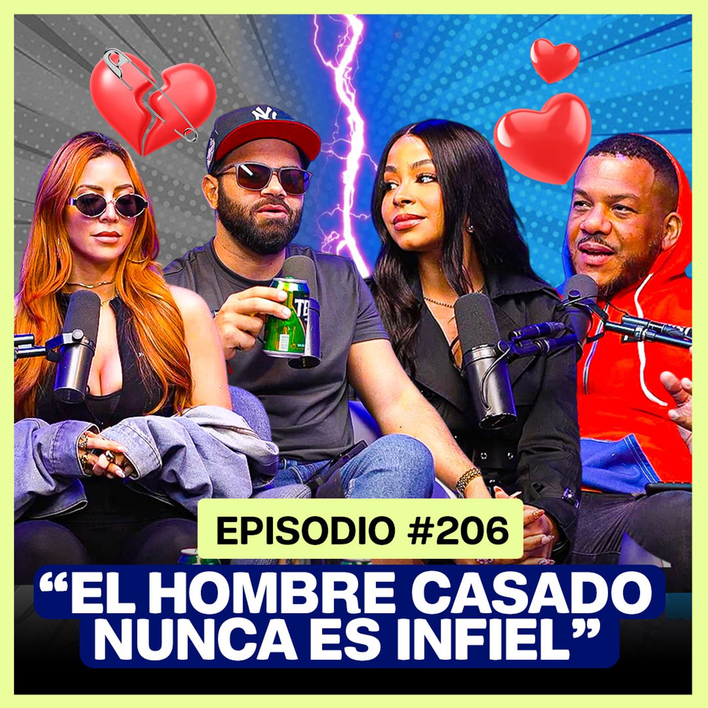 EP. 206 – «El hombre CASADO nunca ES INFIEL» 💔💔