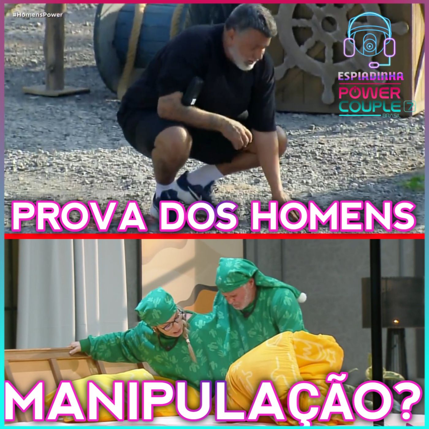 Prova dos Homens + MANIPULAÇÃO na Prova dos Casais? | Power Couple Brasil 7
