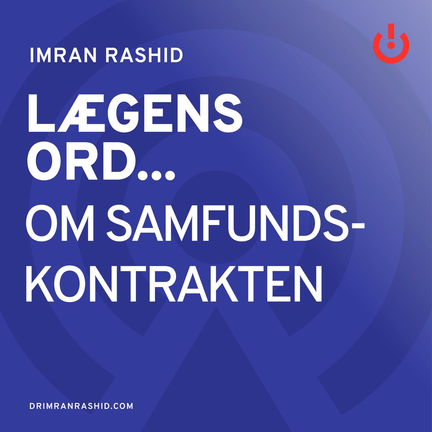 Lægens ord... med Imran Rashid
