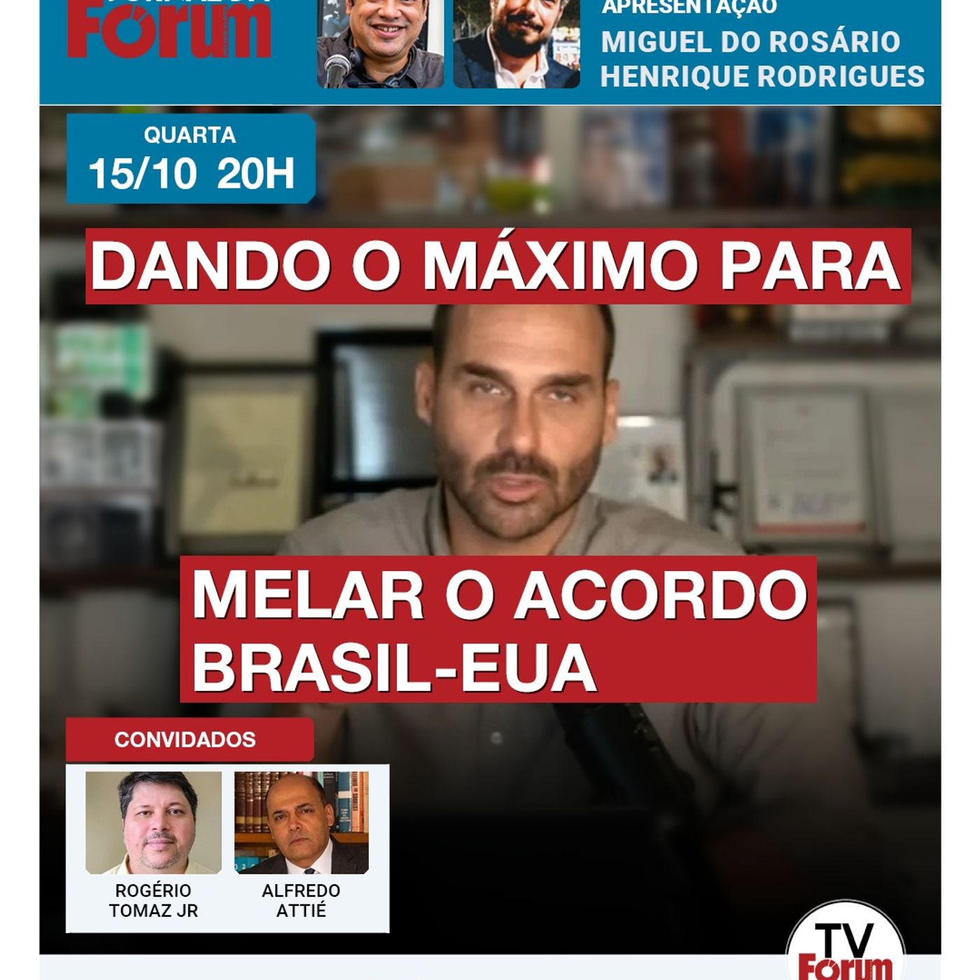 Eduardo Bolsonaro tenta de tudo para sabotar reunião Brasil-EUA | Casa Branca retoma ataques episode artwork