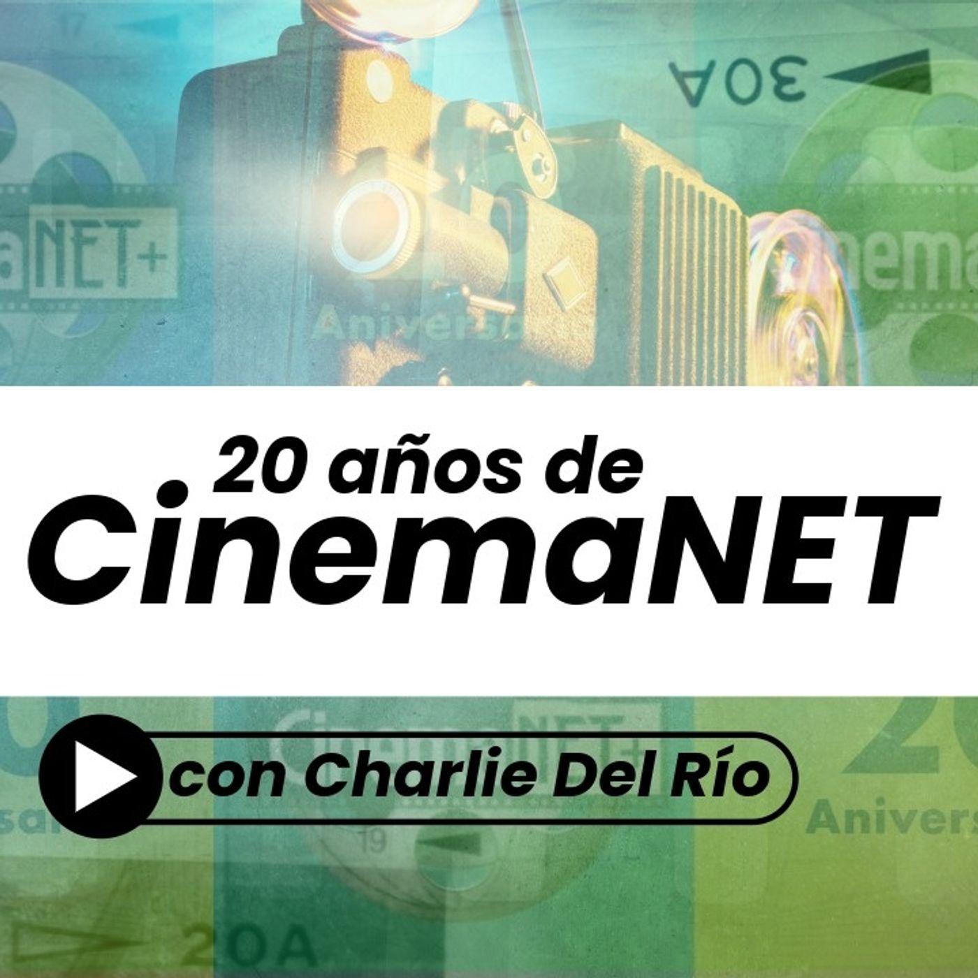 20 años de CinemaNET con Charlie del Río