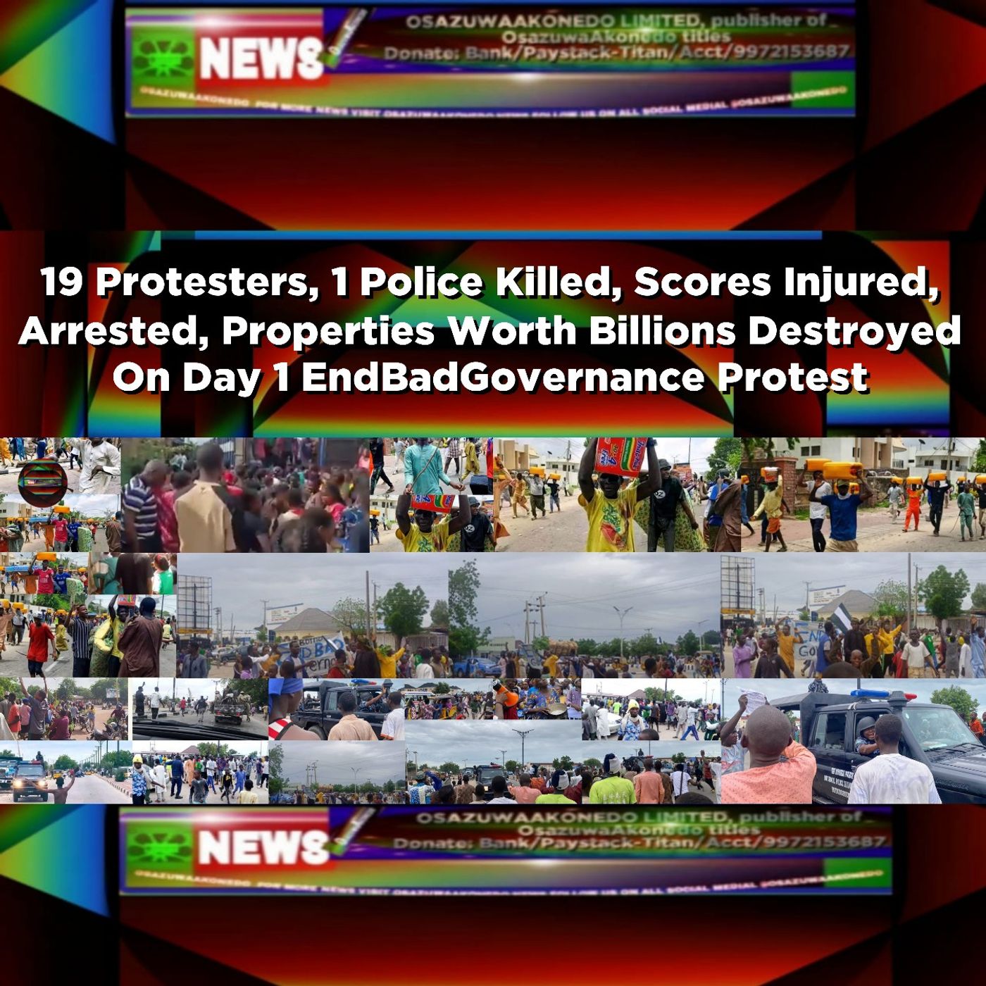 19 Protesters, 1 Police Killed, Scores Injured, Arrested, Properties Worth Billions Destroyed episode artwork