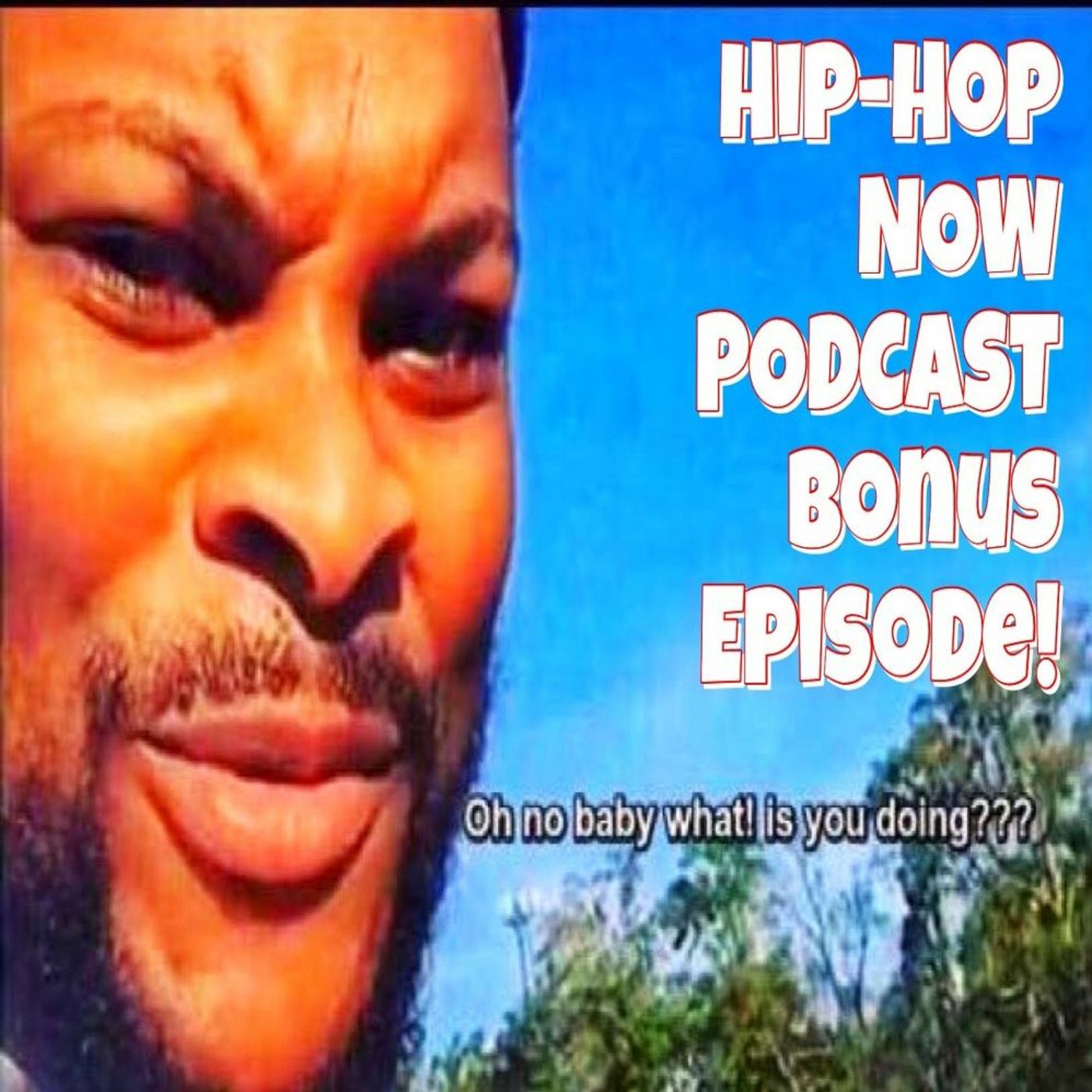 Hip - Hop NOW Podcast Bonus Ep - Rapping Is Fundamental